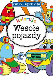 Obrazek Kredką i pędzelkiem koloruję Wesołe pojazdy