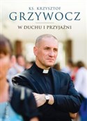 W duchu i ... - Krzysztof Grzywocz -  foreign books in polish 
