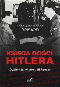 Picture of Księga gości Hitlera Dyplomaci w sercu III Rzeszy