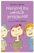 Polska książka : Narysuj mi... - Karolina Lijklema