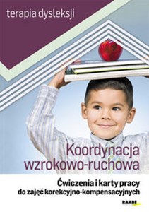 Obrazek Koordynacja wzrokowo-ruchowa Ćwiczenia i karty pracy do zajęć korekcyjno-kompensacyjnych