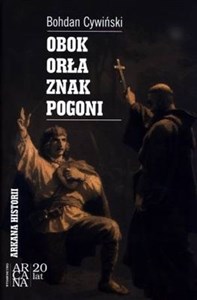 Picture of Obok Orła znak Pogoni