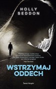 Książka : Wstrzymaj ... - Holly Seddon