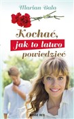 Zobacz : Kochać jak... - Marian Bala