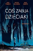 Coś zabija... - Dell’Edera Werther -  books from Poland