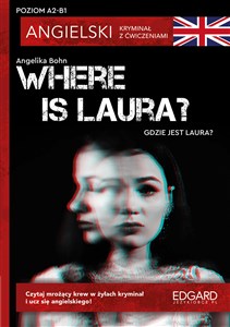 Obrazek Where is Laura? Angielski Kryminał z ćwiczeniami A2-B1