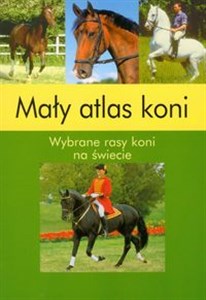 Picture of Mały atlas koni Wybrane rasy koni na świecie