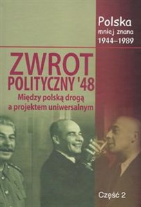 Picture of Zwrot polityczny `48 Między polską drogą a projektem uniwersalnym