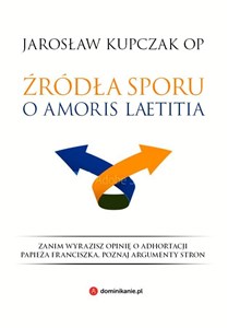 Picture of Źródła sporu o Amoris laetitia