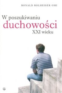 Picture of W poszukiwaniu duchowości XXI wieku