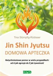 Picture of Jin Shin Jyutsu domowa apteczka Natychmiastowa pomoc w wielu przypadkach: od A jak agresja do Ż jak żywotność