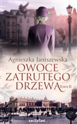 Książka : Owoce zatr... - Agnieszka Janiszewska