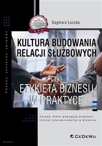 Obrazek Kultura budowania relacji służbowych