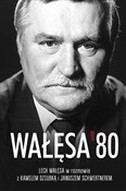 Książka : Wałęsa '80... - Lech Wałęsa, Janusz Schwertner, Kamil Dziubka