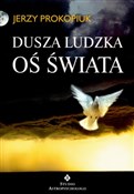 Dusza ludz... - Jerzy Prokopiuk -  books from Poland