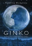 Ginko Księ... - Karolina Michalska -  foreign books in polish 