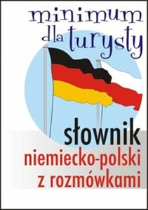 Picture of Słownik niemiecko-polski z rozmówkami Minimum dla turysty