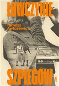 polish book : Łowczynie ... - Znak