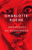 Dziewczyna... - Charlotte Roche -  books from Poland