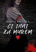 polish book : Ci inni za... - Marta Kruczek