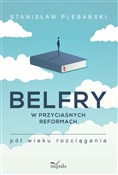 Zobacz : Belfry w p... - Stanisław Plebański