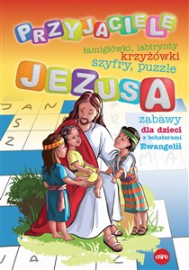 Picture of Przyjaciele Jezusa zabawy dla dzieci z bohaterami Ewangelii