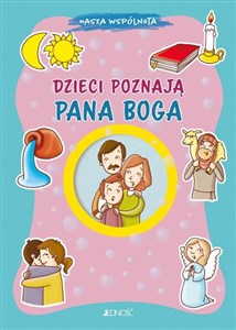 Obrazek Dzieci poznają Pana Boga (seria: Nasza wspólnota)