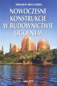 Picture of Nowoczesne konstrukcje w budownictwie ogólnym