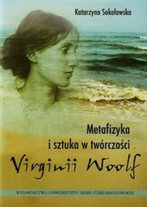 Picture of Metafizyka i sztuka w twórczości Virginii Woolf