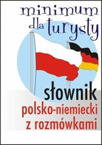 Picture of Słownik polsko-niemiecki z rozmówkami Minimum dla turysty