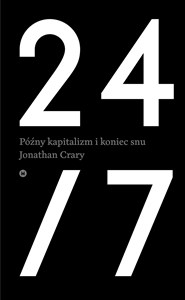 Picture of 24/7 Późny kapitalizm i koniec snu
