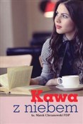 Książka : Kawa z nie... - Marek Chrzanowski