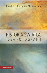 Picture of Historia światła Idea fotografii