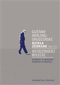 Dzieła zeb... - Gustaw Herling-Grudziński, Włodzimierz Bolecki -  books in polish 