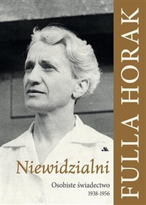 Picture of Niewidzialni. Osobiste świadectwo 1938-1956