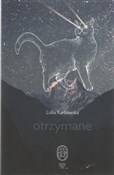 Otrzymane - Lidia Karbowska -  books in polish 