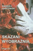 polish book : Skazani wy... - Andrzej Pawłowski