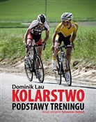 Polska książka : Kolarstwo ... - Dominik Lau