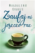 Zaufaj mi ... - Magdalena Krauze -  books from Poland