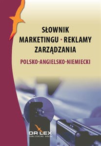 Obrazek Polsko-angielsko-niemiecki słownik marketingu reklamy zarządzania
