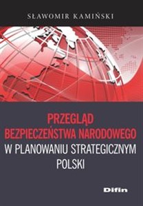 Obrazek Przegląd bezpieczeństwa narodowego w planowaniu strategicznym Polski