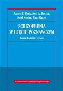 Picture of Schizofrenia w ujęciu poznawczym Teoria, badania i terapia