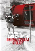 polish book : Dni walczą... - Władysław Bartoszewski