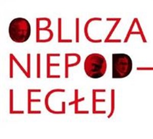 Obrazek Oblicza Niepodległej