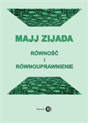 Równość i ... - Majj Zijada -  books from Poland