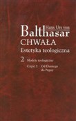 Chwała Est... - Hans Urs Balthasar -  foreign books in polish 