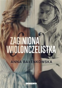Picture of Zaginiona wiolonczelistka