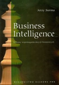 Picture of Business Intelligence Systemy wspomagania decyzji biznesowych