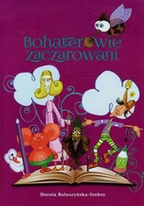 Picture of Bohaterowie zaczarowani