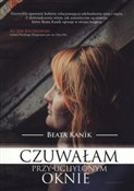 Czuwałam p... - Beata Kanik -  foreign books in polish 